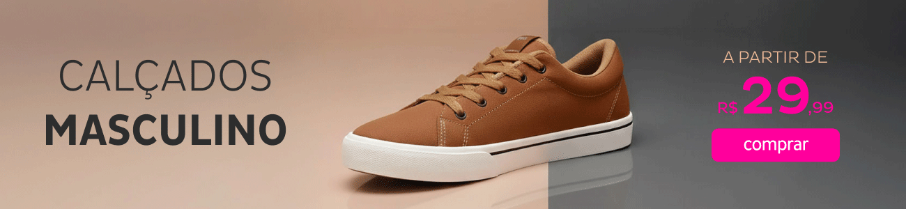 Calçados Masculino a partir de R$29,99