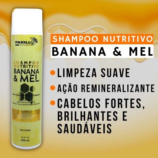 Shampoo Nutritivo Banana E Mel Paiolla 300ml Cabelos Fortes