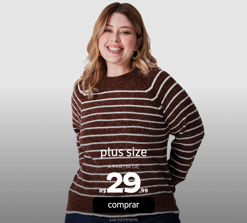 Plus Size a partir de R$29,99