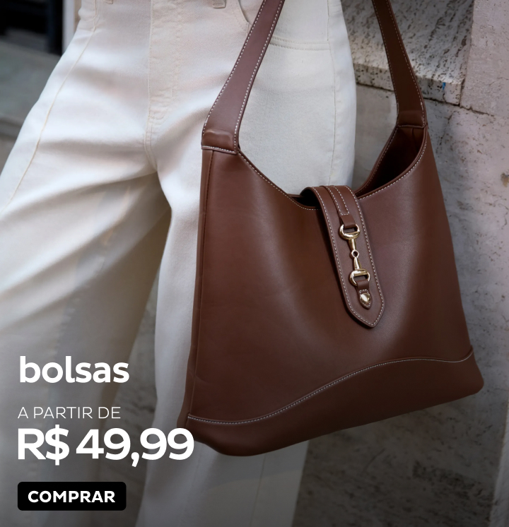 Bolsas a partir de R$49,99
