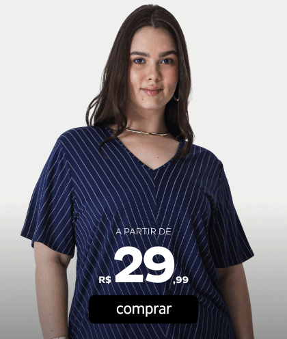 Plus Size a partir de R$29,99