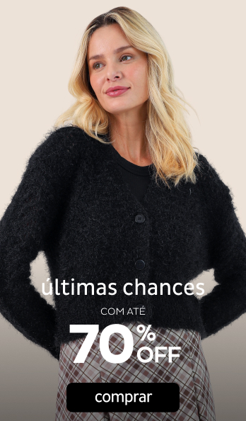 Últimas chances com até 70%