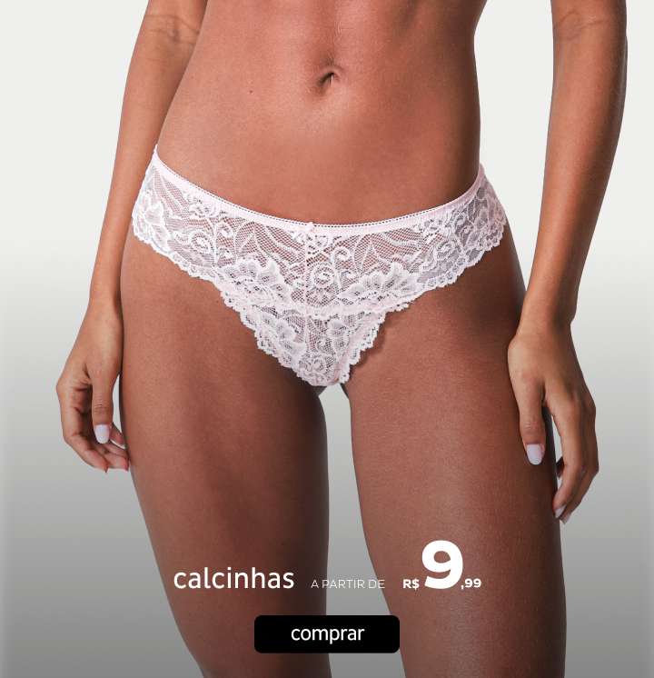 Calcinhas a partir de R$9,99