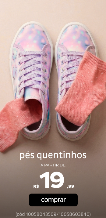 Pés Quentinhos a partir de R$19,99