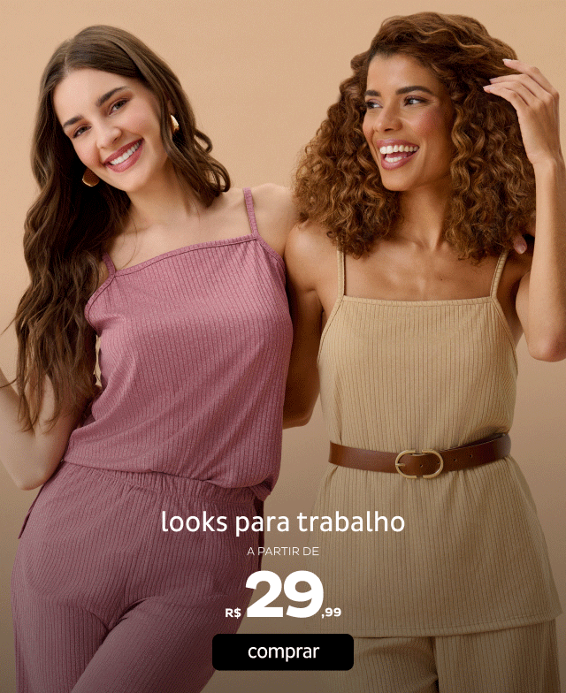 Looks para trabalho a partir de R$29,99