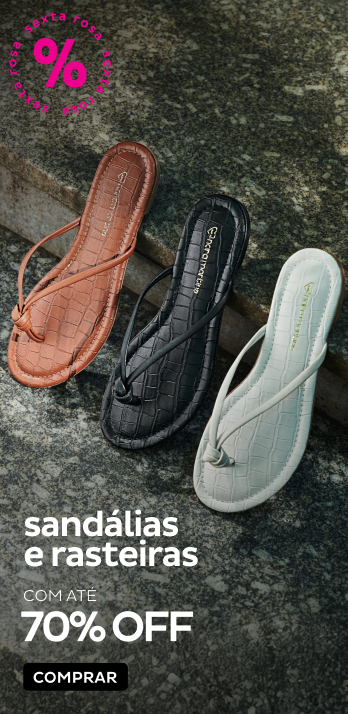 Sandálias e Rasteiras com até 70% OFF Sandálias e Rasteiras com até 70% OFF