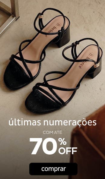 Últimas numerações com até 70% Últimas numerações com até 70%