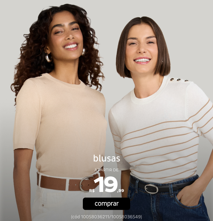 Blusas a partir de R$19,99 Blusas a partir de R$19,99