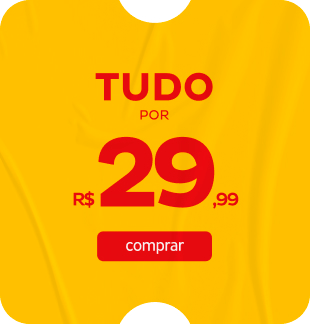 Tudo por R$29,99 Tudo por R$29,99