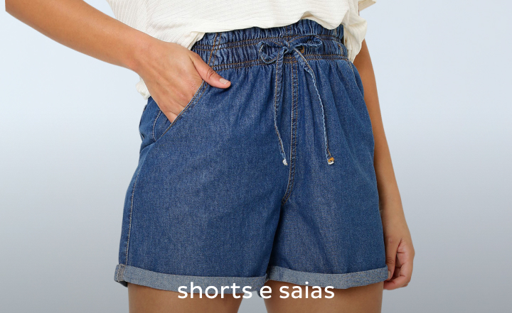 Shorts e Saias