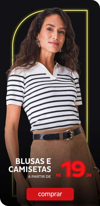 Blusas e Camisetas a partir de R$19,99