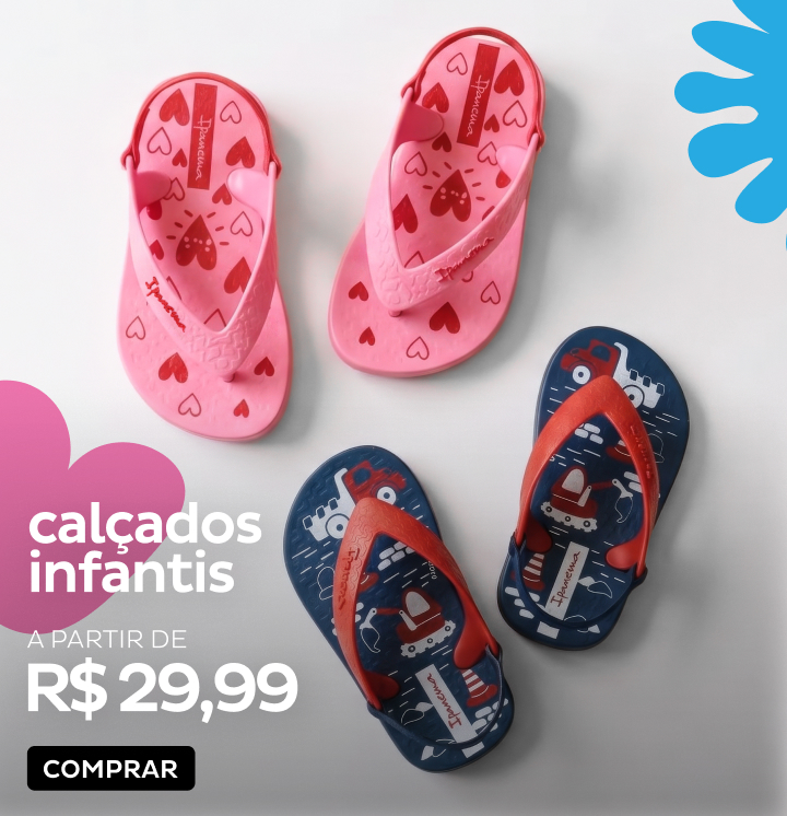 Calçados Infantis a partir de R$29,99