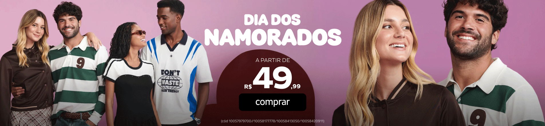 Namorados a partir de R$49,99