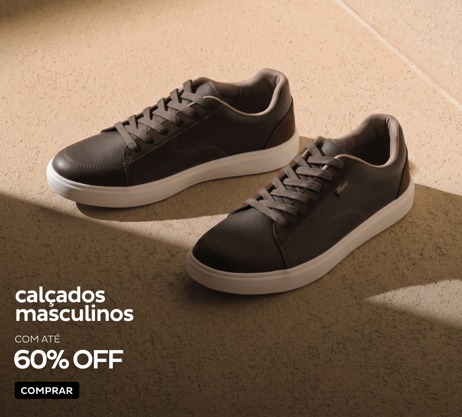 Calçados Masculinos com até 60% OFF Calçados Masculinos com até 60% OFF