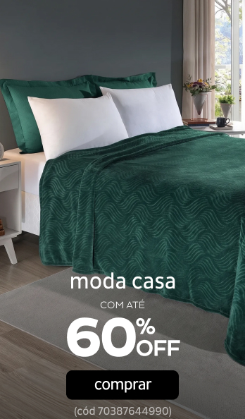 Moda Casa por até 60% OFF