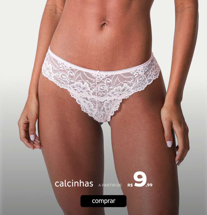 Calcinhas a partir de R$9,99